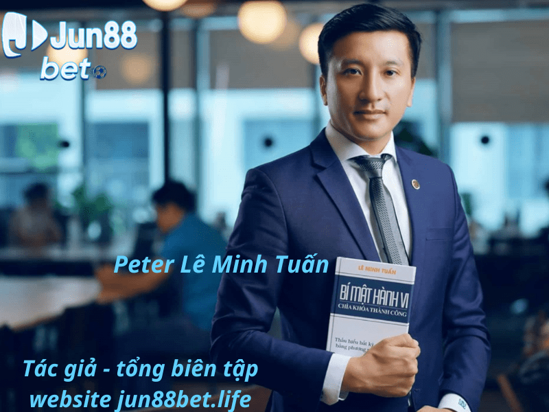 Ông Lê Minh Tuấn - Tác giả tổng biên tập website jun88bet.life