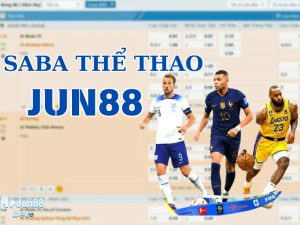 SABA thể thao Jun88 - Cập nhật giải đấu thể thao 24/7