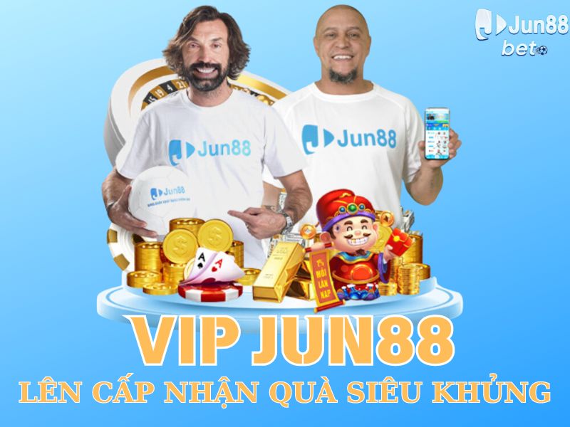 VIP Jun88 - Chính sách đặc quyền cho người chơi VIP nhà cái